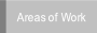 Areas of Work.